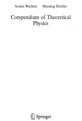 Compendium of Theoretical Physics